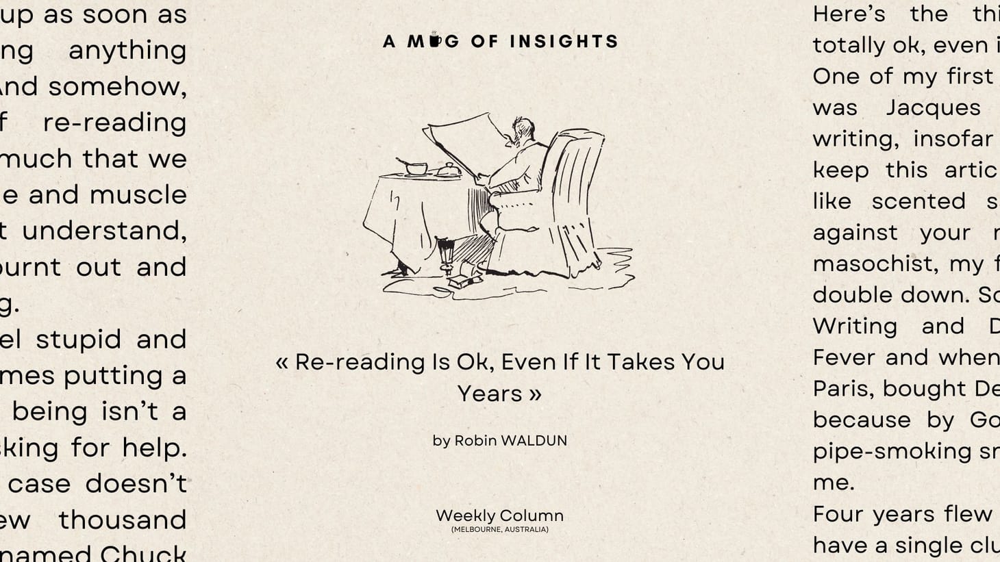 Re-reading is ok, even if it takes you years