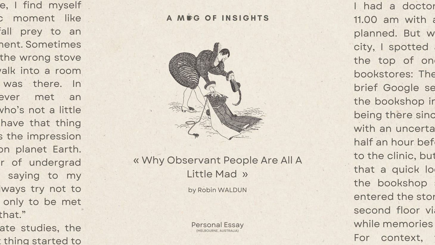 Why Observant People Are All A Little Mad