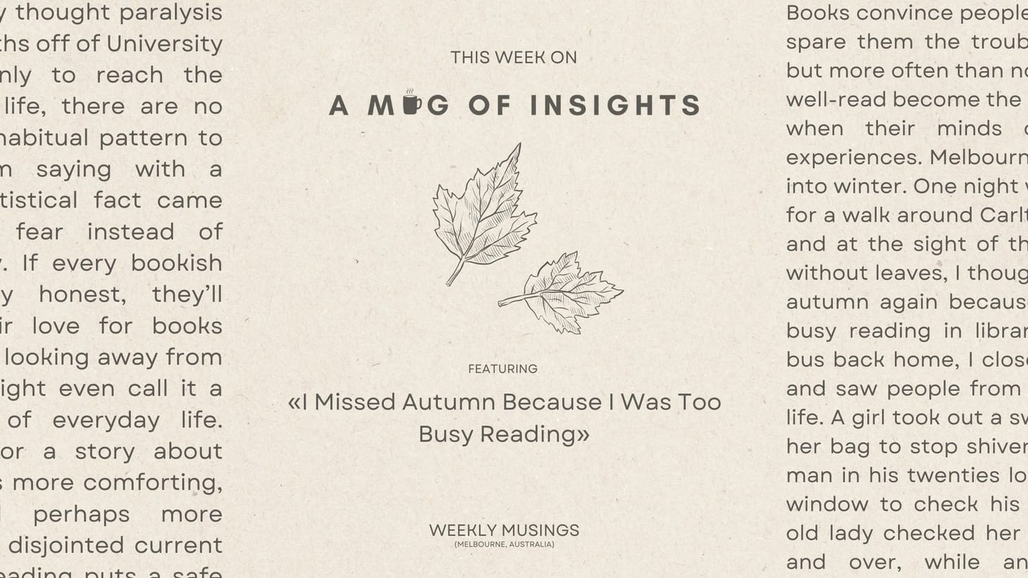 I Missed Autumn Because I Was Too Busy Reading
