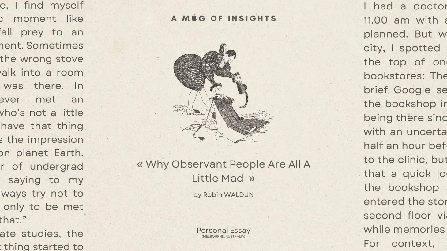 Why Observant People Are All A Little Mad