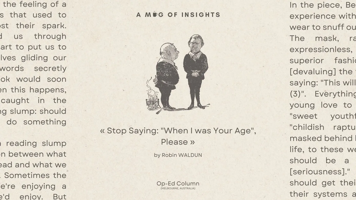 Stop Saying: "When I was Your Age", Please.