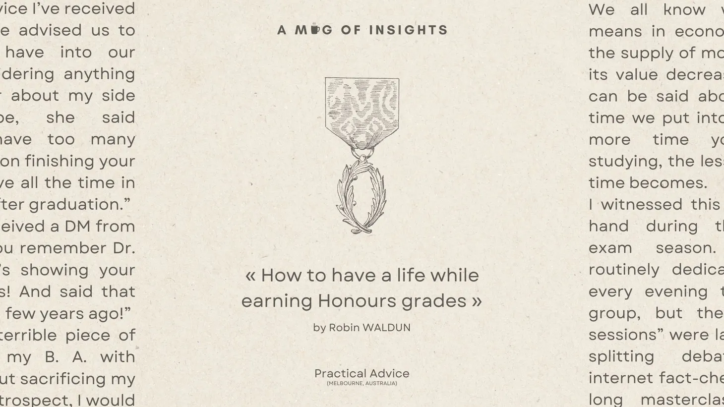 How To Have a Life While Earning Honours Grades