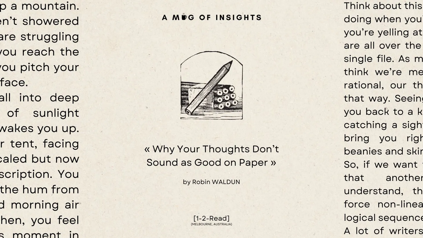 [1-2-Read] Why Your Thoughts Don’t Sound as Good on Paper