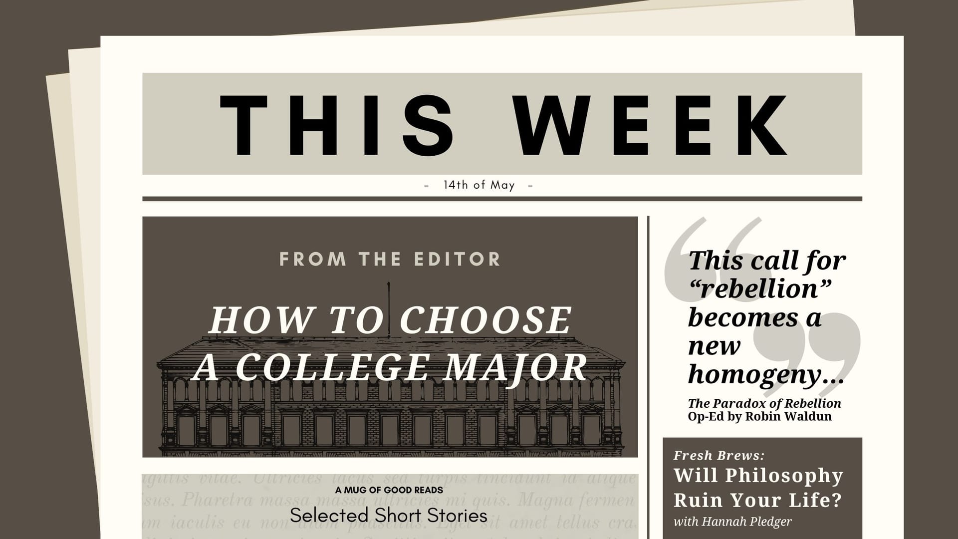 Introducing A New Format, How To Choose The Right College Major, And Some Great Stories I've Read Recently