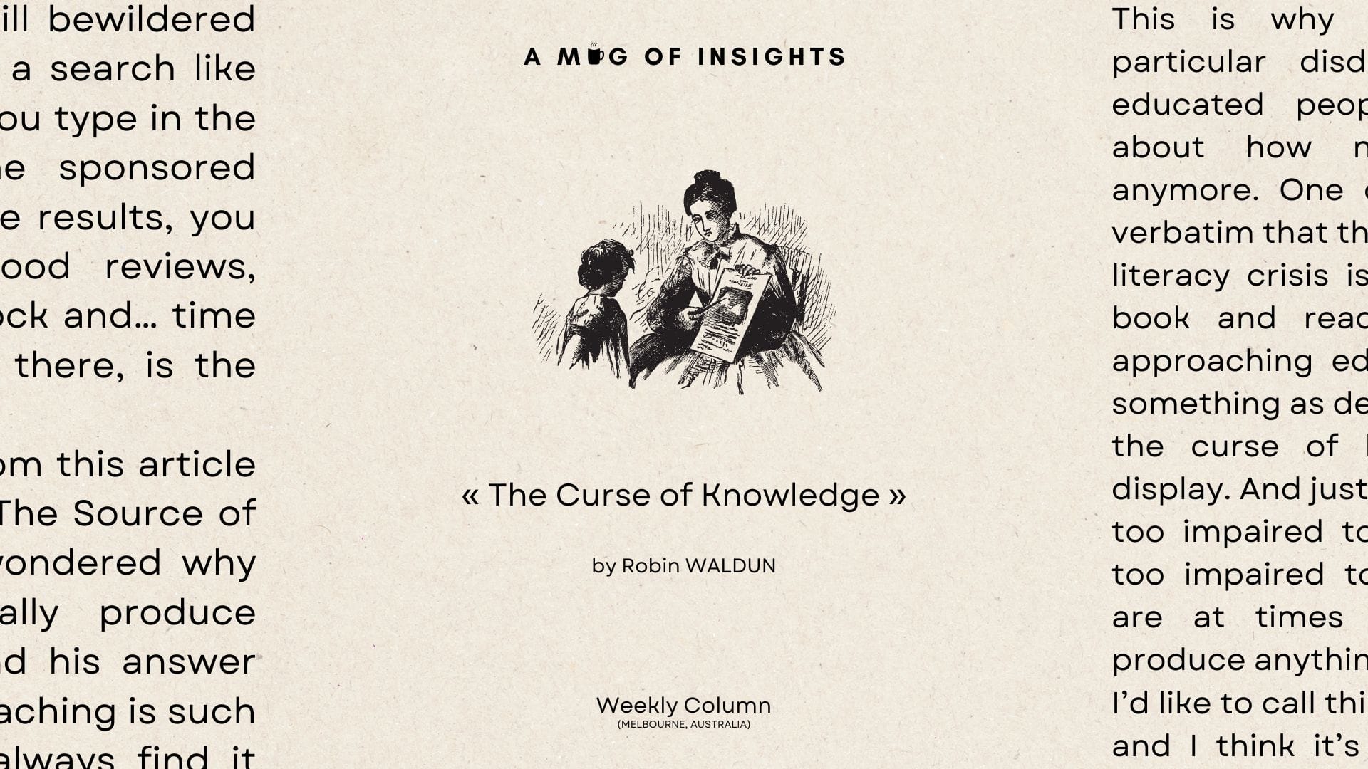 The Curse of Knowledge