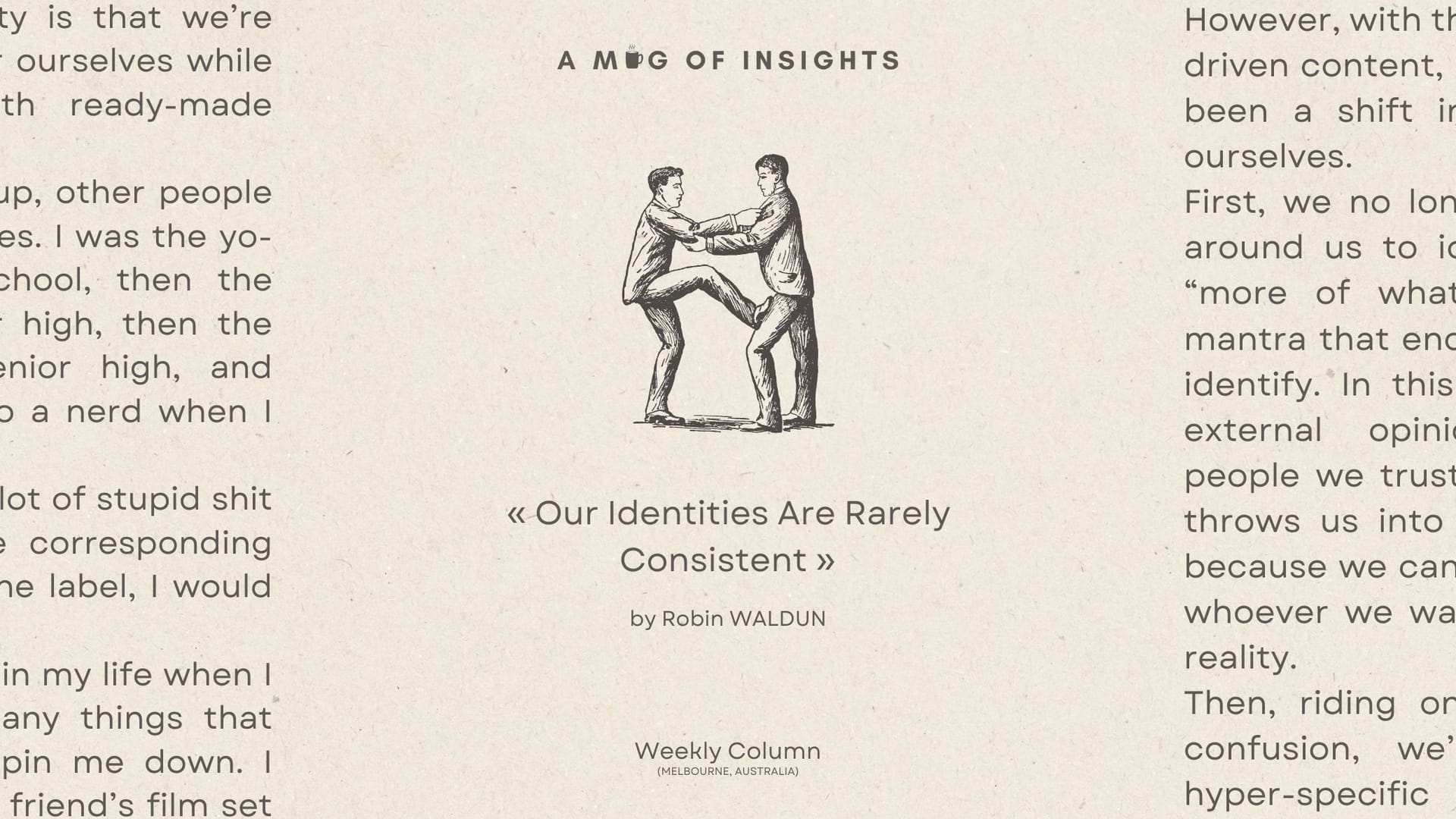 Our Identities Are Rarely Consistent