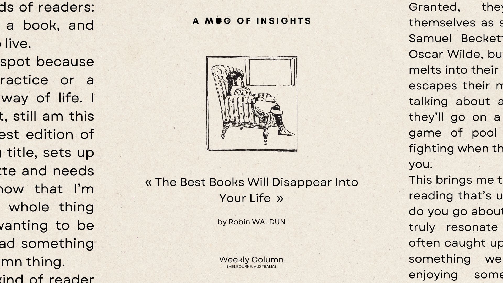 The Best Books Will Disappear Into Your Life