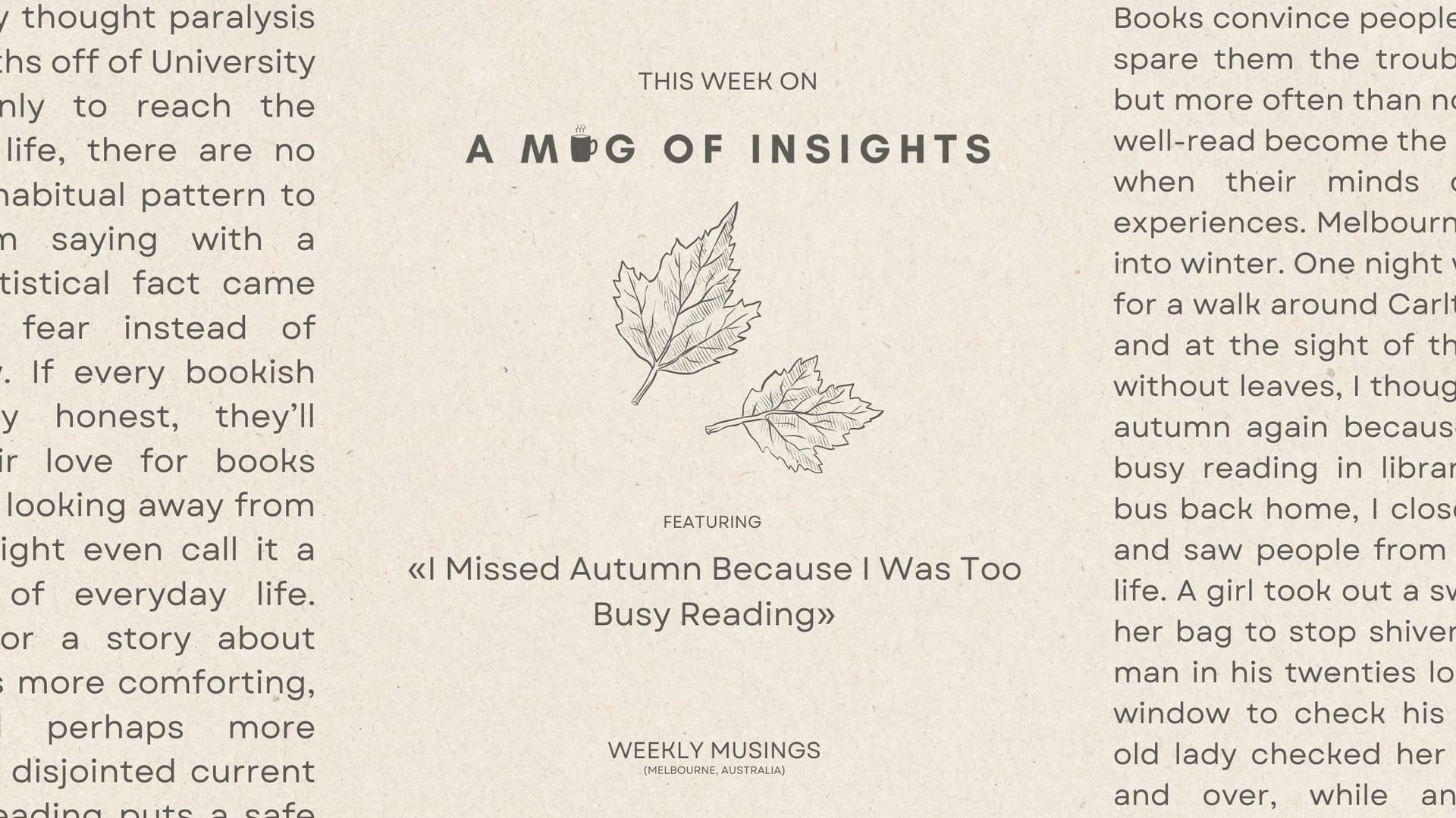 I Missed Autumn Because I Was Too Busy Reading