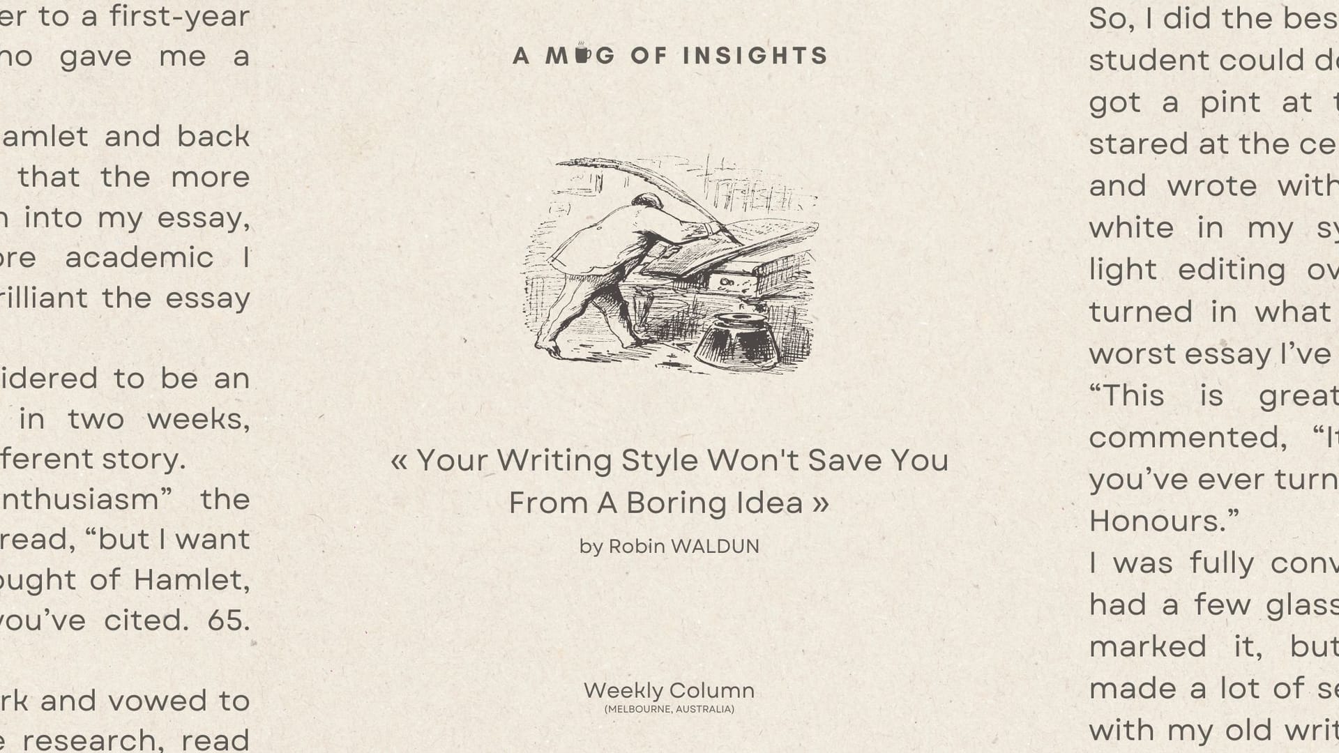 Your Writing Style Won't Save You From A Boring Idea