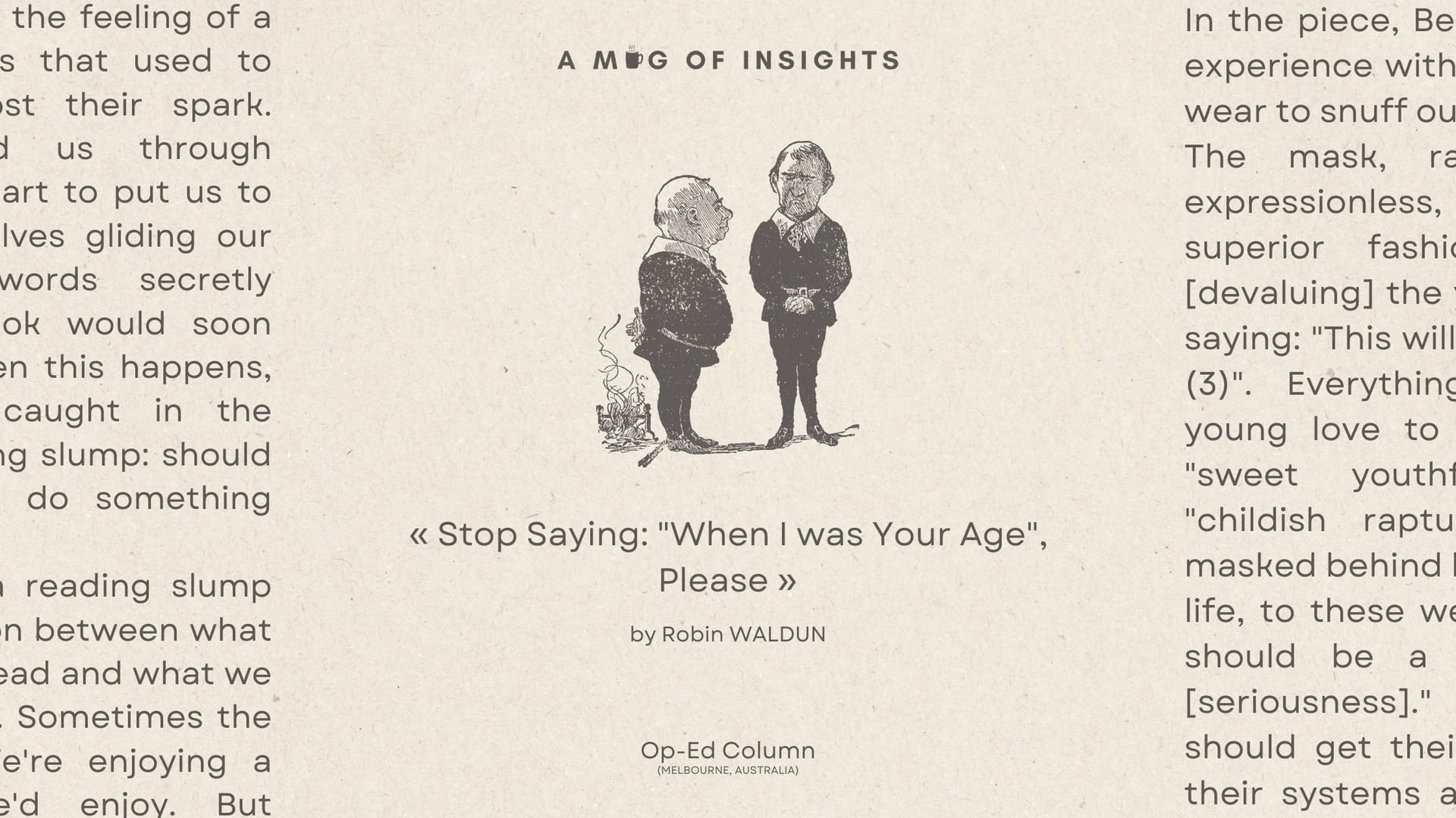 Stop Saying: "When I was Your Age", Please.