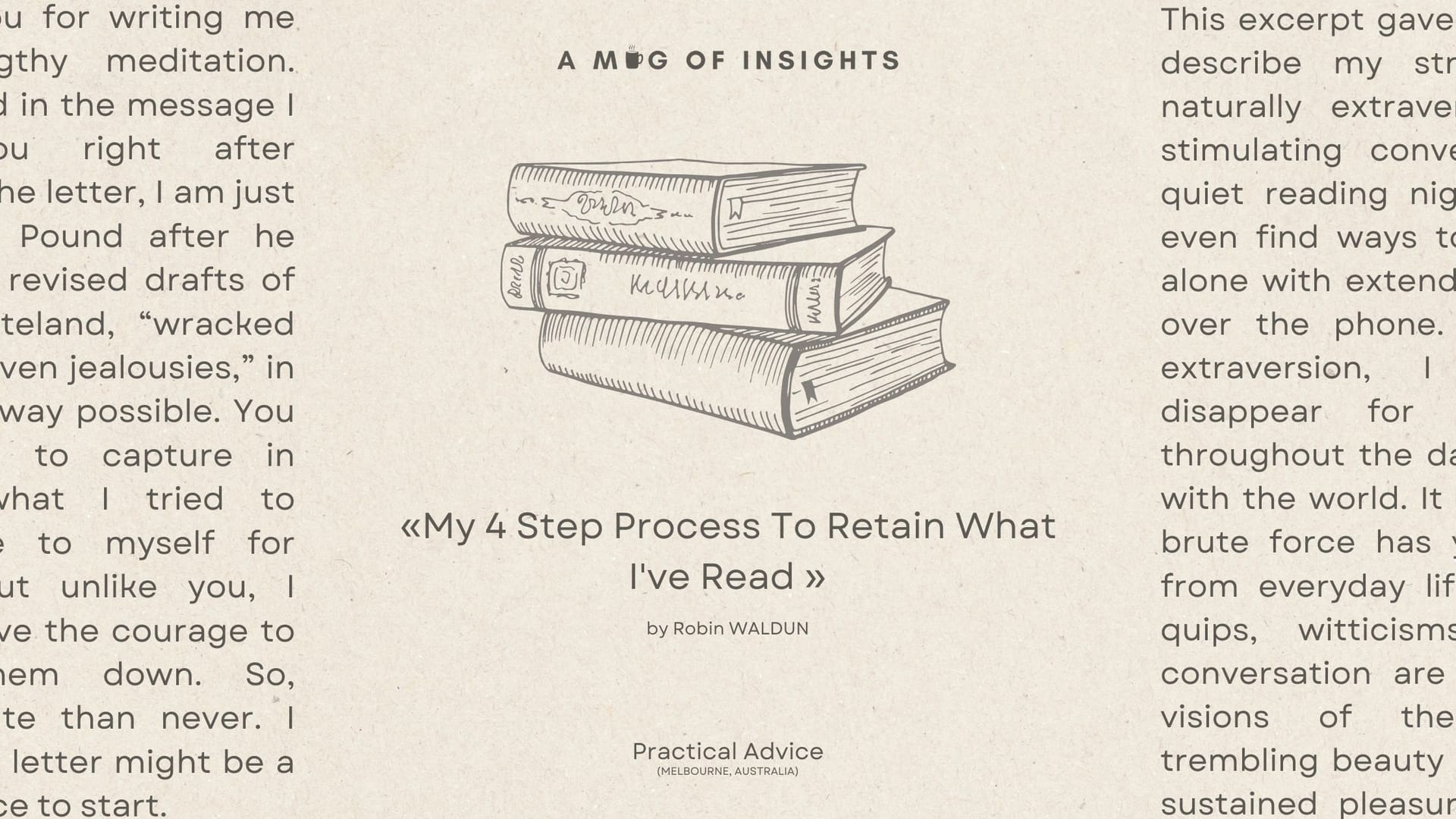 My 4 Step Process To Retain What I've Read