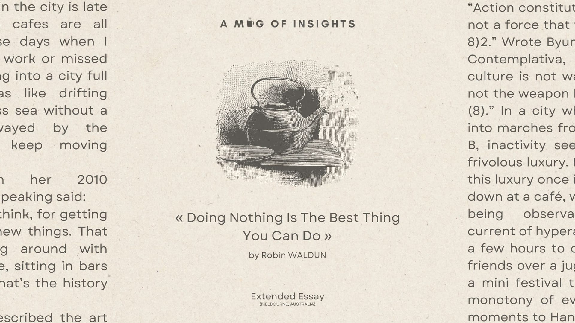 Doing Nothing Is The Best Thing You Can Do For Your Art