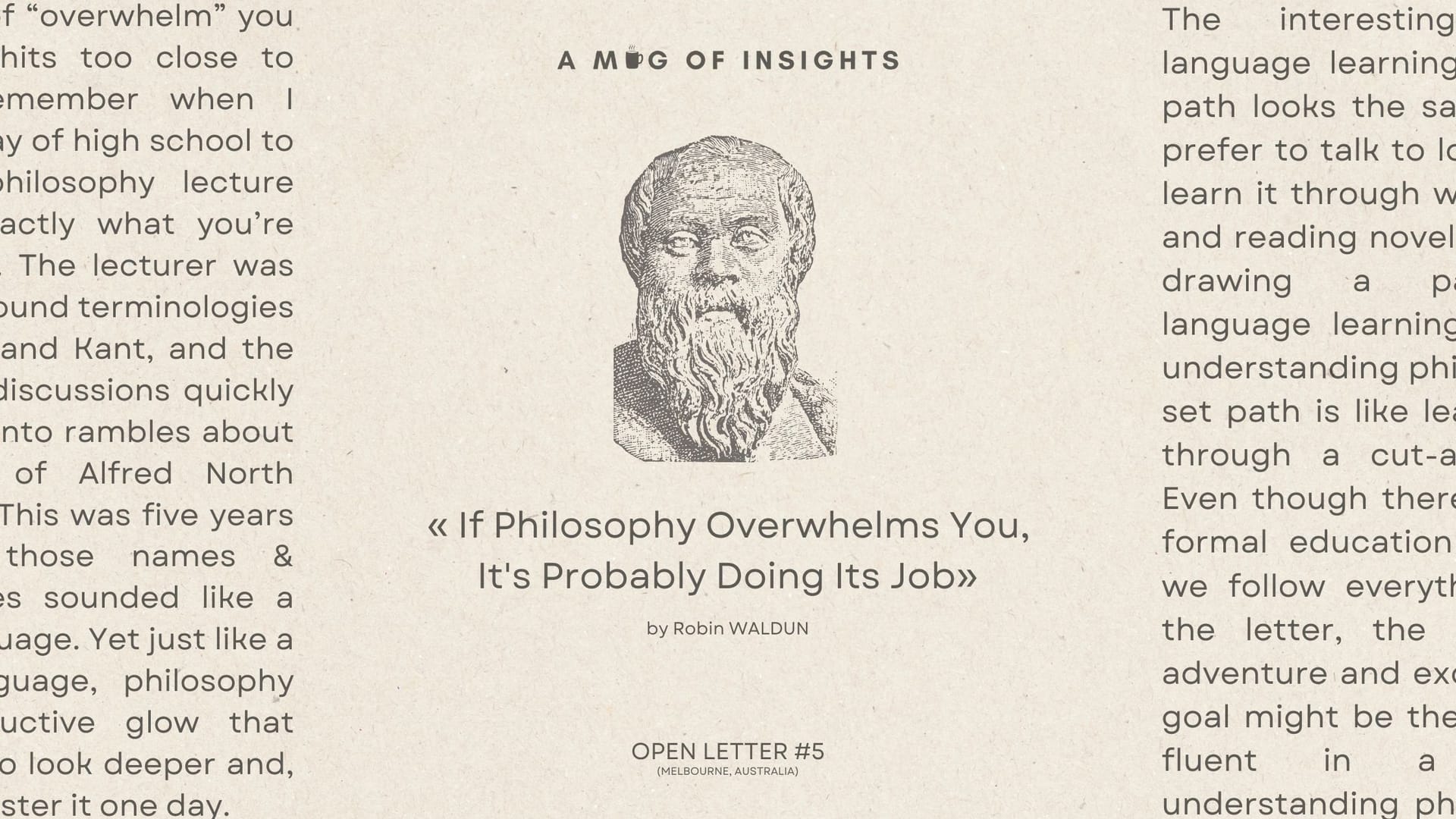 If Philosophy Overwhelms You, It's Probably Doing Its Job