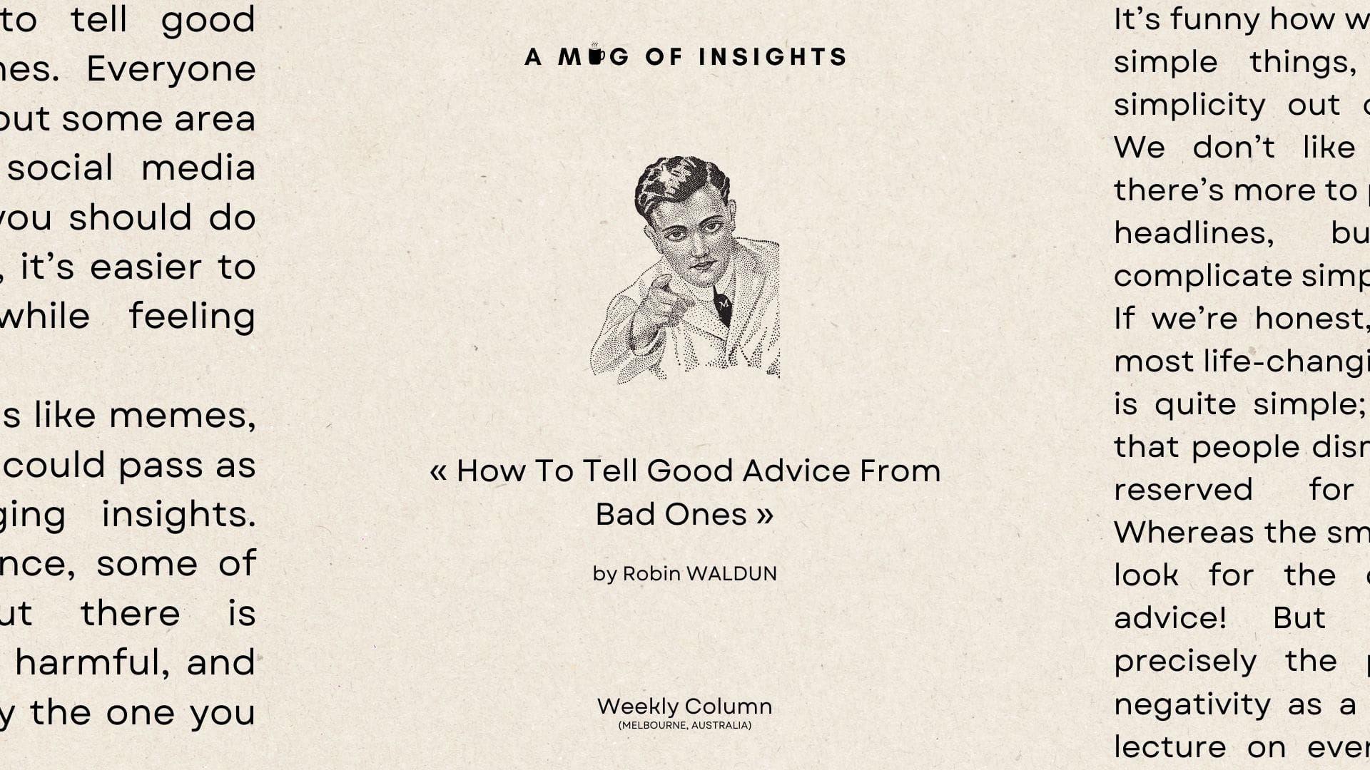 How To Tell Good Advice From Bad Ones