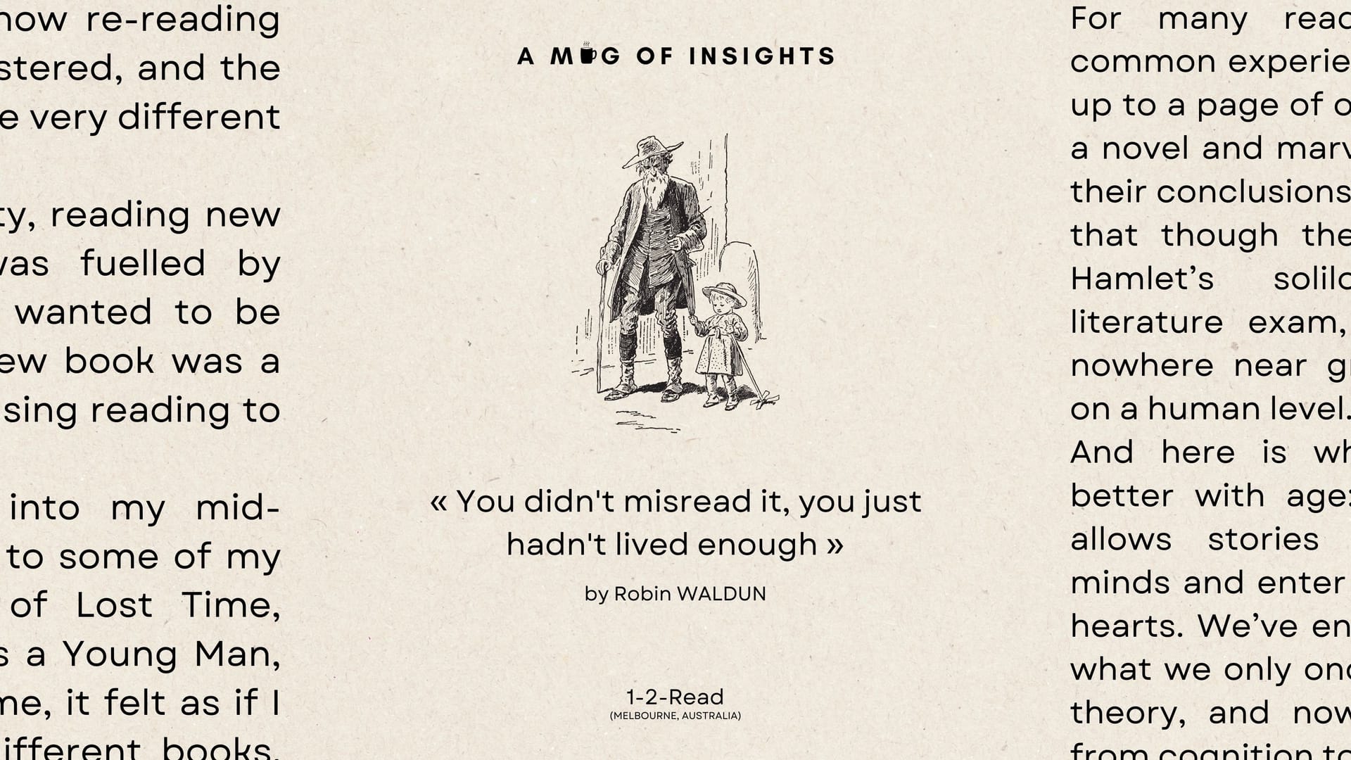 You didn't misread it, you just hadn't lived enough