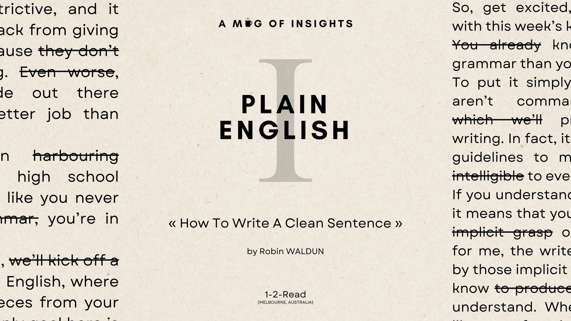 Plain English Pt. 1: How To Write A Clean Sentence