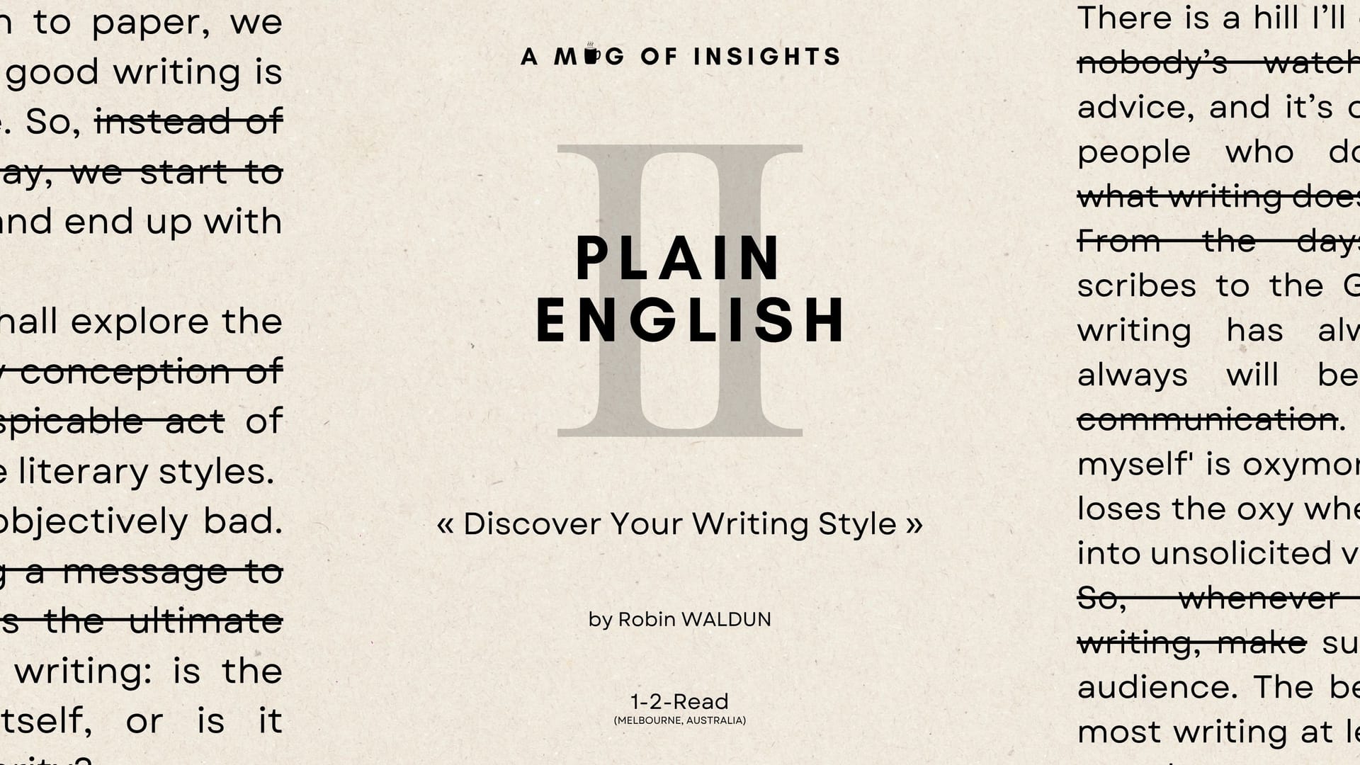 Plain English Pt. 2: The Secret to Finding Your Writing Style
