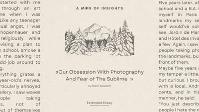 Our Obsession With Photography And Fear of The Sublime