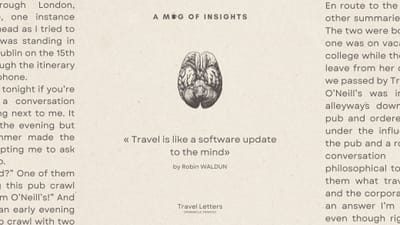 "Travel is like a software update to the mind"