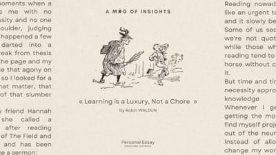 Learning is a Luxury, Not a Chore