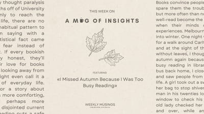 I Missed Autumn Because I Was Too Busy Reading
