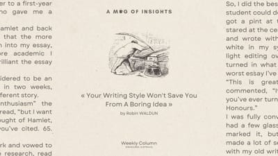 Your Writing Style Won't Save You From A Boring Idea