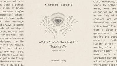 Why Are We So Afraid of Surprises?