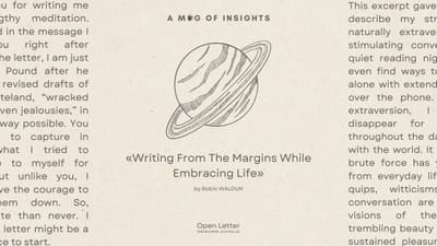 Writing From The Margins While Embracing Life: An Open Letter