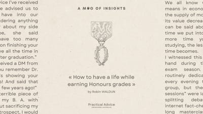 How To Have a Life While Earning Honours Grades