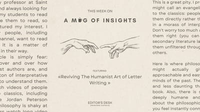 Reviving The Humanist Art of Letter Writing: A New Vision for This Newsletter