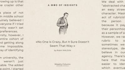 No One Is Crazy, But It Sure Doesn't Seem That Way