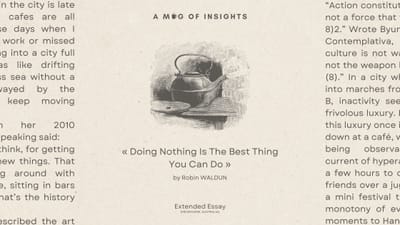 Doing Nothing Is The Best Thing You Can Do For Your Art