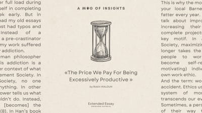 The Price We Pay For Being Excessively Productive