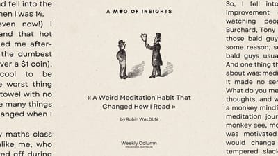 A Weird Meditation Habit That Changed How I Read