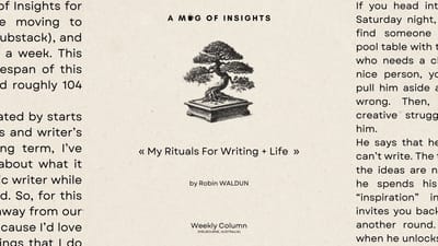 My Rituals For Writing + Life