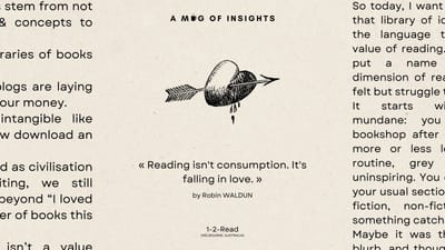 Reading isn't consumption. It's falling in love.